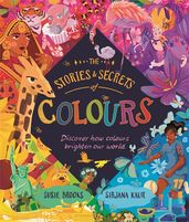 Book cover for The Stories and Secrets of Colours