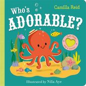 Book cover for Who's Adorable? (Soft Flaps 9)