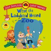 Book cover for What the Ladybird Heard at the Zoo
