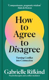 Book cover for How to Agree to Disagree