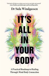 Book cover for It's All In Your Body