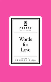 Book cover for Poetry Prescription: Words for Love