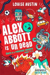 Book cover for Alex Abbott is [Un]Dead