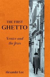 Book cover for The First Ghetto