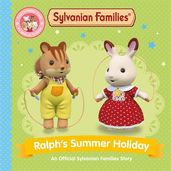 Book cover for Sylvanian Families: Ralph's Summer Holiday